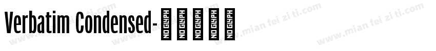 Verbatim Condensed字体转换